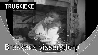 Trugkieke Breskens vissersdorp [upl. by Nulubez748]