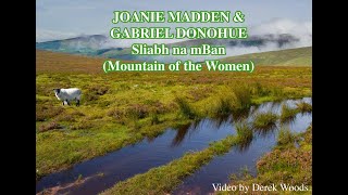 JOANIE MADDEN amp GABRIEL DONOHUE Sliabh na mBan Mountain of the Women [upl. by Akin]