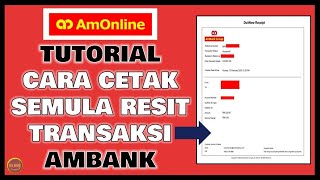 Tutorial Cara Reprint Resit Transaksi Ambank  Amonline [upl. by Leidba]