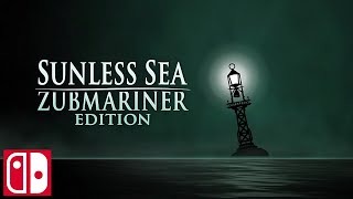 Sunless Sea  Zubmariner EP 106  Round About Way To Nook [upl. by Crespo]