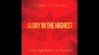 Chris Tomlin  O Holy Night [upl. by Kasevich]