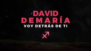 David DeMaría  Voy detrás de ti Lyric Video Oficial [upl. by Aihsein]