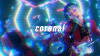 covet  coronal official video [upl. by Naired281]