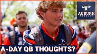 What about Auburns quarterbacks on ADay  Auburn Tigers Podcast [upl. by Einuj]