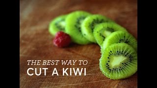 The Best Way To Cut a Kiwi [upl. by Cleodell295]