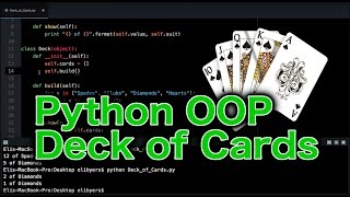 Python OOP  Deck of Cards [upl. by Notselrahc]