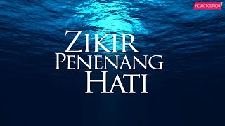 Hilangkan Stress  Zikir Penenang Hati amp Mengalirkan Air Mata [upl. by Enyahc551]