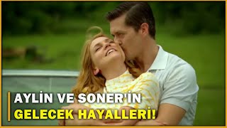 Aylin ve Sonerin Gelecek Hayalleri  Öyle Bir Geçer Zaman Ki 76Bölüm [upl. by Tergram967]