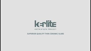 Kerlite  Superior quality thin ceramic slabs [upl. by Yelekalb489]