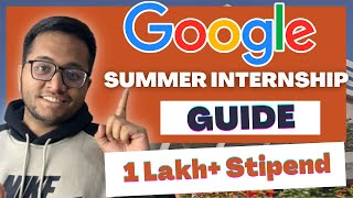 Google Internship 2024  COMPLETE Guide DONT MISS [upl. by Liborio]