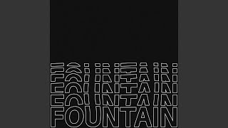 FOUNTAIN Original [upl. by Costin]