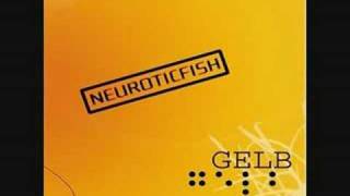 Neuroticfish  The Bomb [upl. by Yoshi]