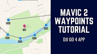 DJI Mavic 2 Waypoints 20 Tutorial  New Intellegent Flight Mode [upl. by Ahsertal29]