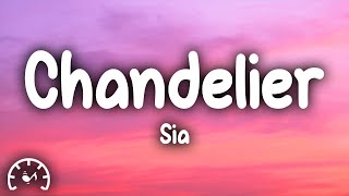 Sia  Chandelier Lyrics [upl. by Merrell]