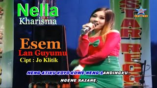 Nella Kharisma  Esem Lan Guyumu  Dangdut OFFICIAL [upl. by Ramu]