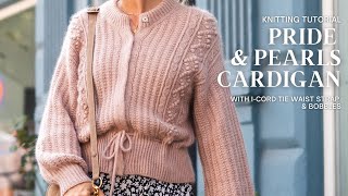 Pride and Pearls Cardigan Tutorial wBobbles amp ICord Tie Waist Strap [upl. by Berardo264]