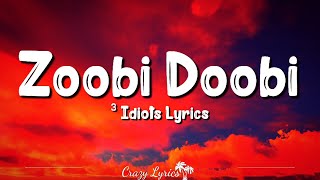 Zoobi Doobi Lyrics 3 Idiots  Shreya Ghoshal Sonu Nigam Aamir Khan [upl. by Joycelin]