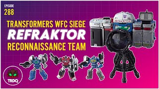 TRDQ Siege  Refraktor Reconnaissance Team 3Pack [upl. by Cheyney]