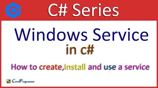 Windows Service in C  How to create install and use a service [upl. by Oileduab]