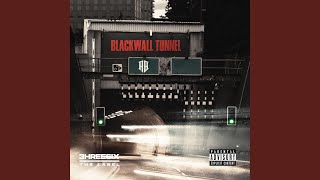 Blackwall Tunnel [upl. by Adnohsal527]