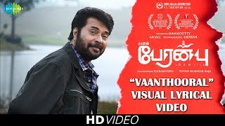 Vaanthooral Lyrical  Peranbu  Mammootty  Ram  Yuvan Shankar Raja  Vairamuthu  Anjali Sadhana [upl. by Janessa]