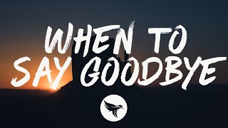 Gone West  When to Say Goodbye Lyrics [upl. by Epner]