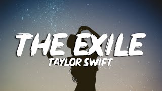 Taylor Swift  exile Lyrics feat Bon Iver [upl. by Hakym]