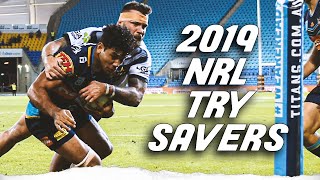 NRL 2019 BEST TRY SAVERS [upl. by Trust]