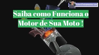 Como Funciona um Motor 4 Tempos da Sua Moto [upl. by Nyletac]