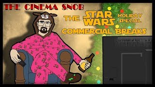 The Star Wars Holiday Special Commercial Breaks  The Cinema Snob [upl. by Alleuqcaj]