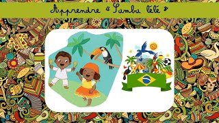 Leçon maternelle  Apprendre la chanson Samba Lélé [upl. by Ellenyl847]