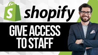 How to Give Access to Staff in Shopify [upl. by Gan]