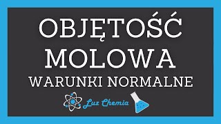 OBJĘTOŚĆ MOLOWA Czym jest objętość molowa Prawo Avogadra  Matura Z Chemii [upl. by Shayn]