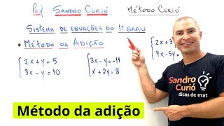 SISTEMA DE EQUAÇÕES DO 1º GRAU  MÉTODO DA ADIÇÃO [upl. by Airdua605]