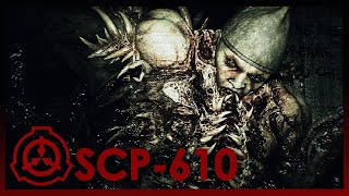 The Horror of SCP610  The Flesh That Hates [upl. by Eicarg]