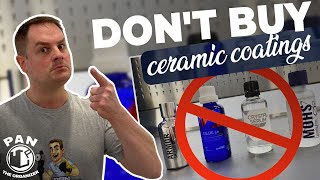 DONT BUY CERAMIC COATINGS BEFORE WATCHING THIS [upl. by Tait]