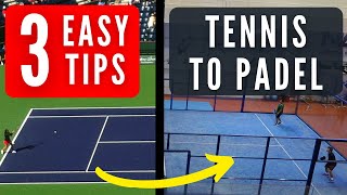 3 Padel Tips Coming From Tennis [upl. by Nayrb]