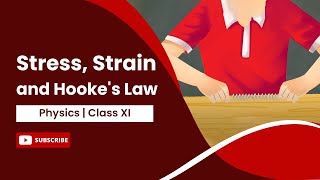 Stress Strain and Hookes Law  Mechanical Properties of Solids  Physics  Class 11 [upl. by Eltsyrk]