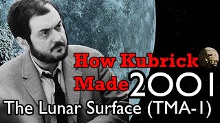 How Kubrick Made 2001 A Space Odyssey  Part 3 The Lunar Surface TMA1 [upl. by Vaish566]