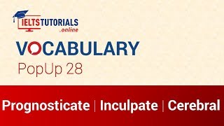 Vocabulary PopUp 28  quotPrognosticatequot quotInculpatequot quotCerebral” [upl. by Korie]