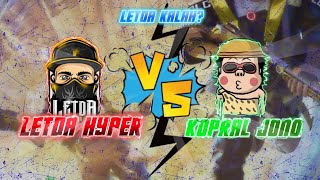 LETDA HYPER VS KOPRAL JONOREAL BE ONE [upl. by Arahset]