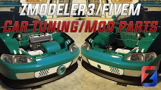 ZMODELER3  CAR TUNINGMOD PARTS FIVEM TUTORIAL [upl. by Mide]