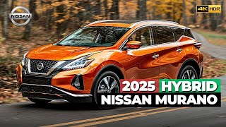 All New 2025 Nissan Murano Hybrid Reborn with Power amp Efficiency [upl. by Triplett]