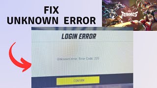 How to Fix Unknown error in Marvel Rivals [upl. by Aseuqram721]