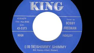 1960 HITS ARCHIVE I Do The Shimmy Shimmy  Bobby Freeman [upl. by Batory]