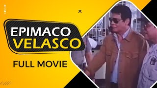 EPIMACO VELASCO  Full Movie [upl. by Akiner]