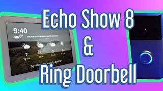 Amazon Echo Show 8 Ring Doorbell  Setup and Alerts [upl. by Amalita]