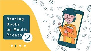 Reading Books on Mobile Phones  Benefits and Tips Part 2 [upl. by Nesmat561]