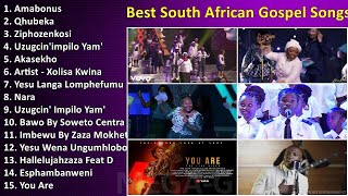 Best South African Gospel Songs 2023  Best Gospel Songs [upl. by Abernathy]