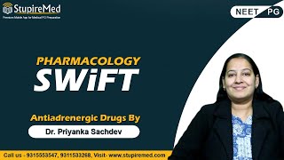 Antiadrenergic Drugs By Dr Priyanka Sachdev [upl. by Wrennie]